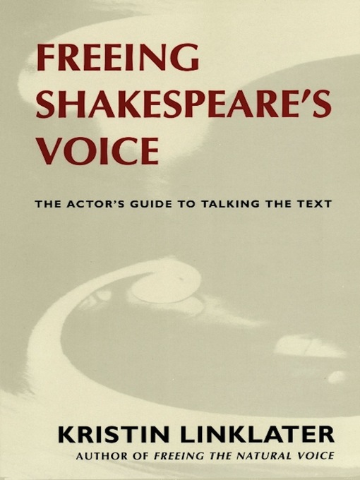 Title details for Freeing Shakespeare's Voice by Kristin Linklater - Available